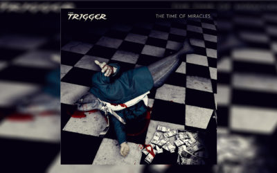 The Trigger – The Time of Miracles