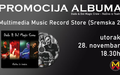 Dado & Dol Magic Crew promovišu album „Naživo iz teatra“ 28. novembra