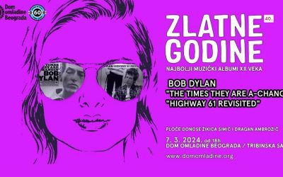 Ciklus tribina ZLATNE GODINE #40: Bob Dylan