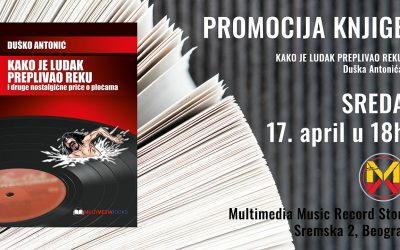 Promocija knjige KAKO JE LUDAK PREPLIVAO REKU Duška Antonića