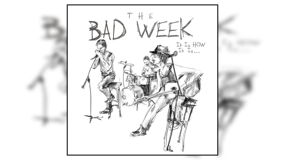 The Bad Week - It Is How It Is - NekiRok