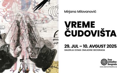 Izložba “Vreme čudovišta” Mirjane Milovanović u Galeriji DOB