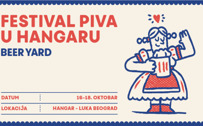 Hangar Beer Yard: Najveći Festival piva u regionu – 16, 17. i 18. oktobra