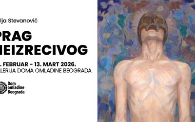 Izložba “Prag neizrecivog” Relje Stevanovića u Galeriji DOB