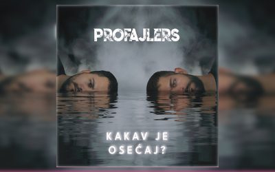 Profajlers – Kakav je osećaj?