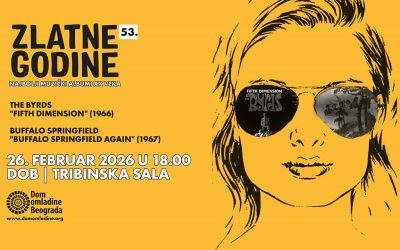 ZLATNE GODINE #53: The Byrds & Buffalo Springfield