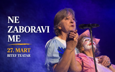Premijera gostujuće predstave “Ne zaboravi me” na Svetski dan pozorišta u Bitef teatru