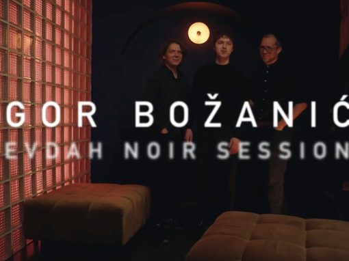 Igor Božanić predstavlja „Sevdah Noir Session” – vreme je za magiju