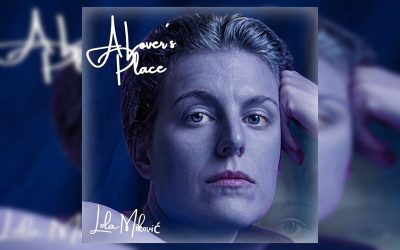 Lola Miković – A Lover’s Place