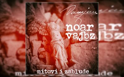 Damjan & Noar Vajbz – Mitovi i zablude